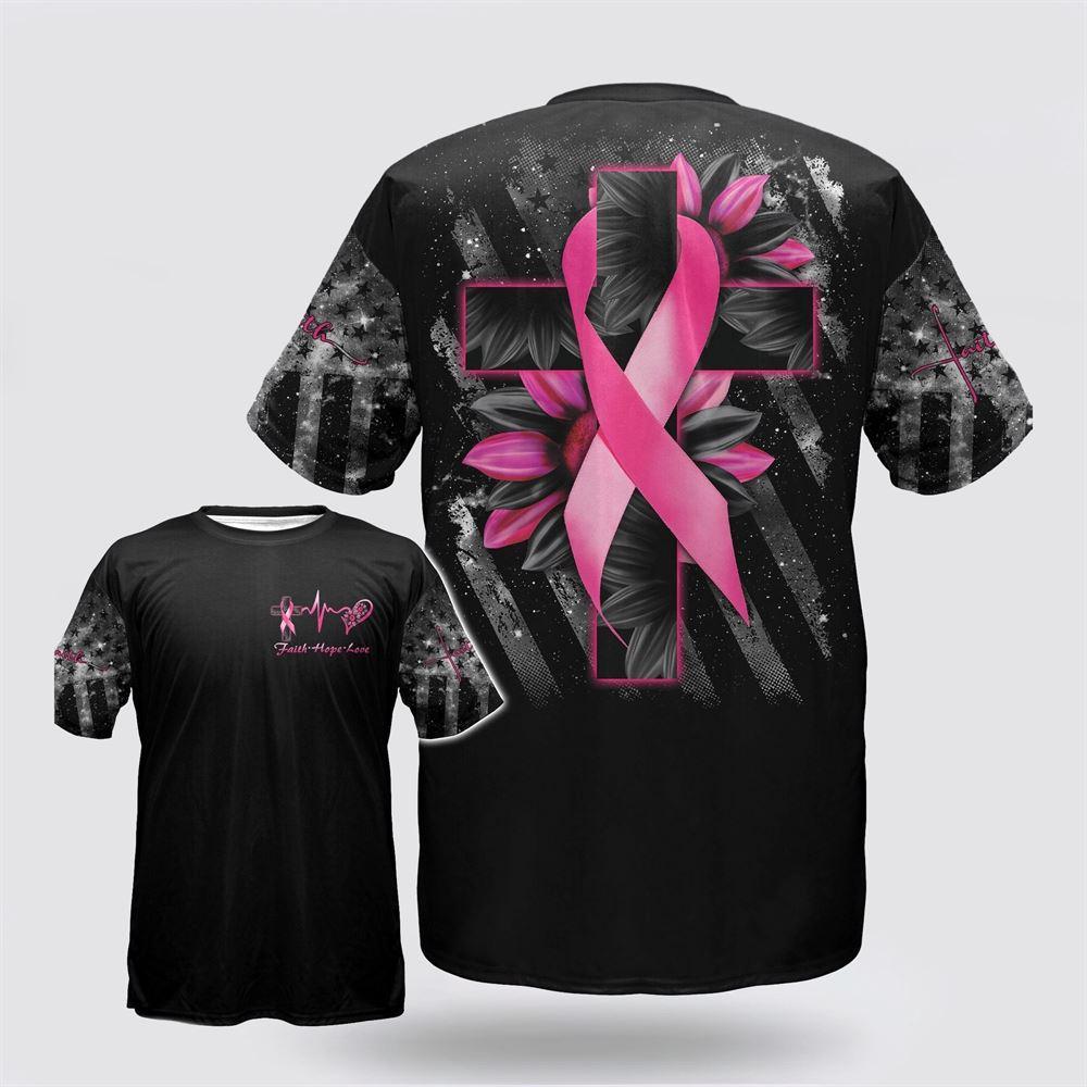 Breast Cancer T Shirts 2023, Breast Cancer Awareness Faith Hope Love Ribbon With Sunflower And Cross Black All Over Print T Shirt Breast Cancer T Shirts 2023, Breast Cancer Awareness Faith Hope Love Ribbon With Sunflower And Cross Black All Over Print T Shirt