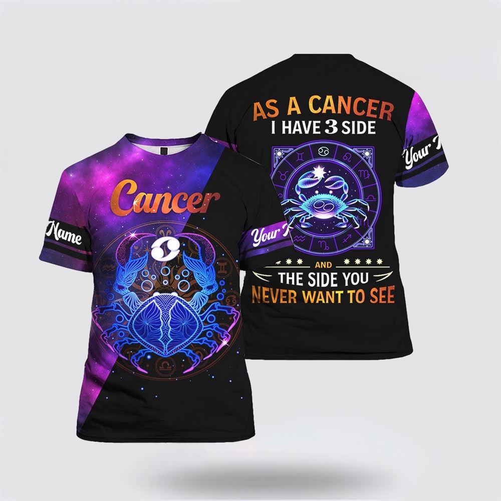 Breast Cancer T Shirts 2023, Custom Name As A Cancer I Have 3 Sides All Over Print T Shirt, Breast Cancer Awareness Shirts Breast Cancer T Shirts 2023, Custom Name As A Cancer I Have 3 Sides All Over Print T Shirt, Breast Cancer Awareness Shirts