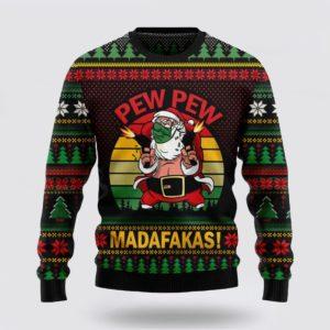 Santa Claus Sweater, Pew Pew Madafakas Santa&hellip;