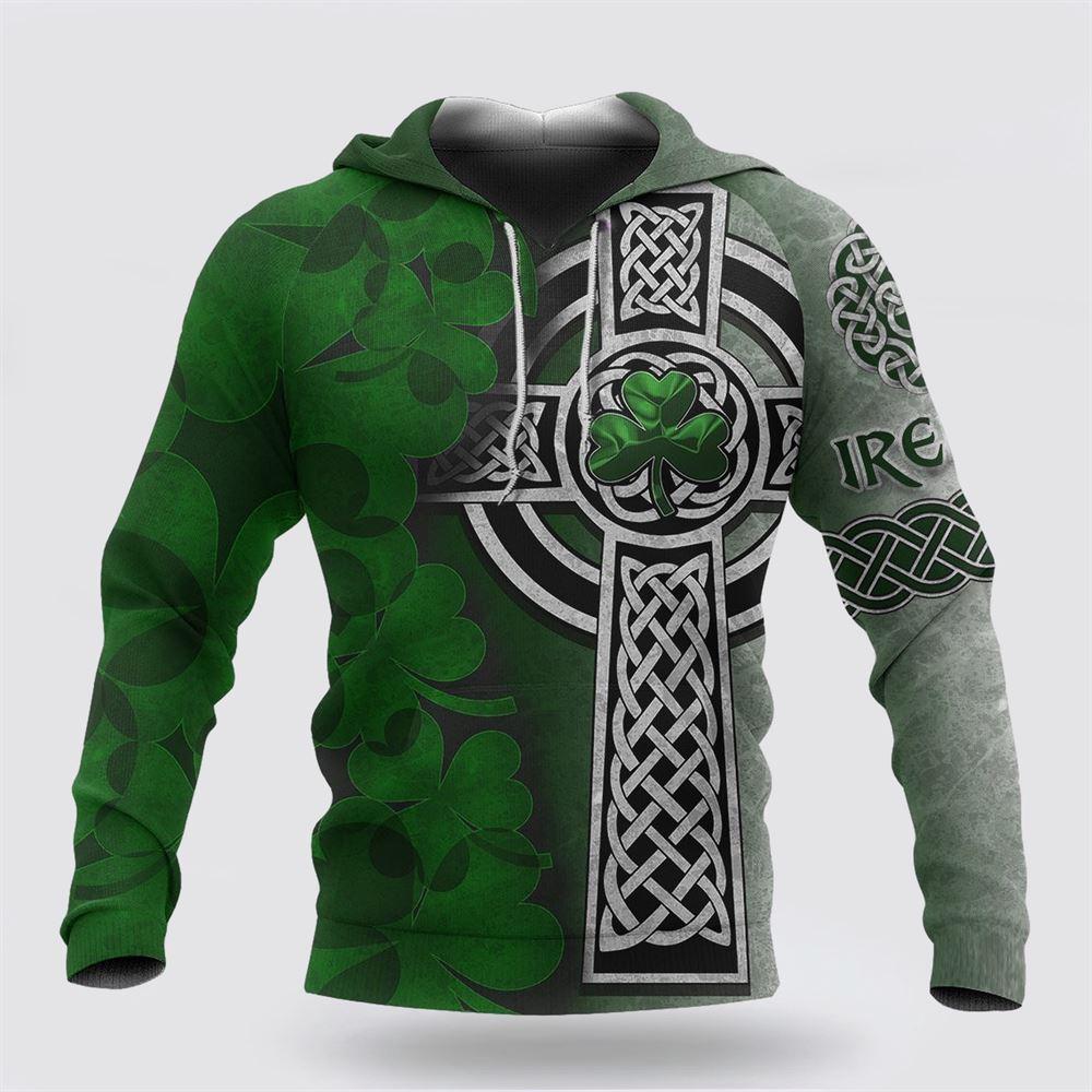 St Patrick’s Day Hoodie, Ireland Patrick’s Day 3D All Over Printed Shirts For Men And Women Hoodie, St Patricks Day Shirts