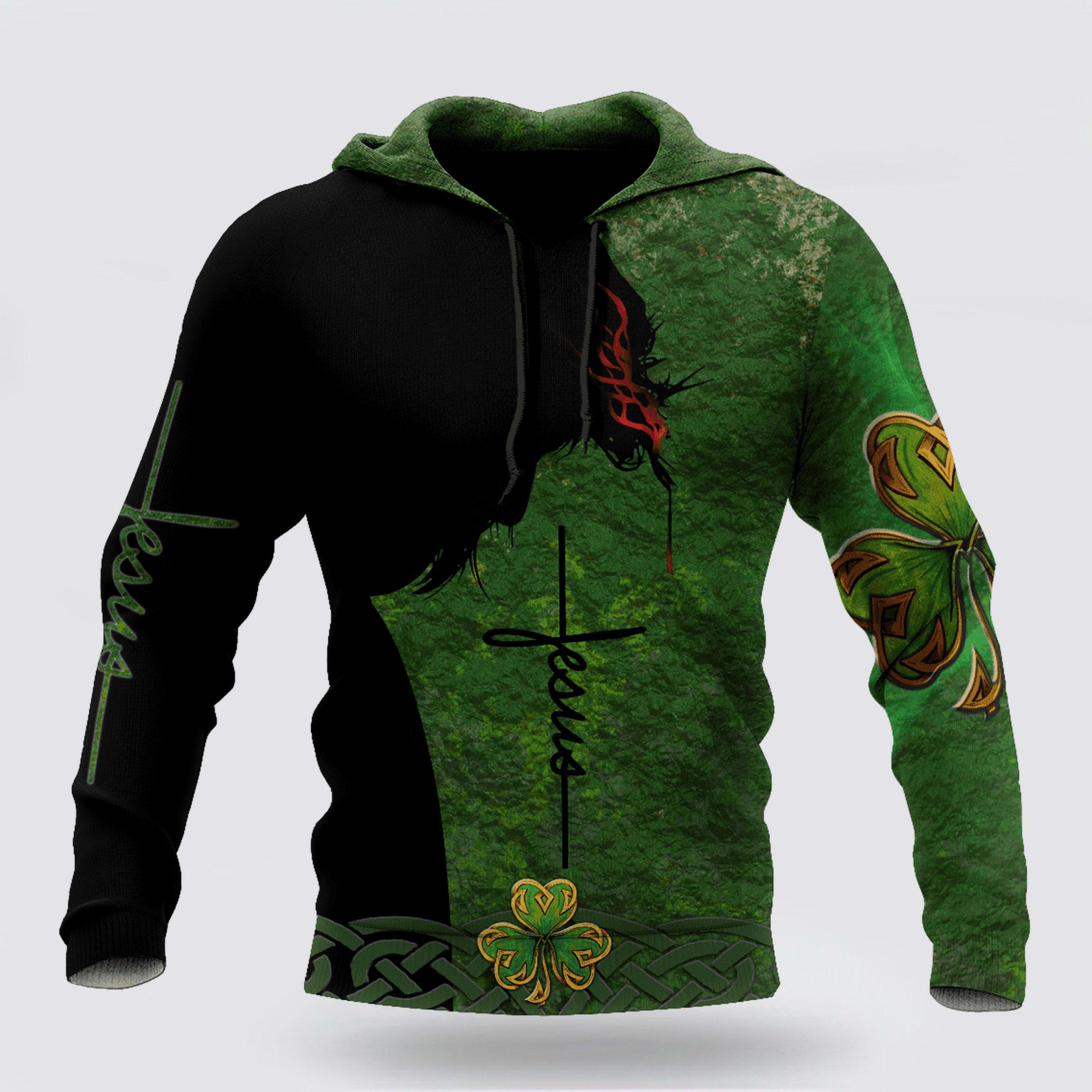 St Patrick’s Day Hoodie, Irish Jesus Patrick Day 3D All Over Printed Unisex Shirt Hoodie, St Patricks Day Shirts