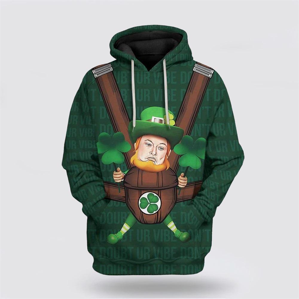 St Patrick’s Day Hoodie, St Patrick Baby Elon Musk DonT Doubt Ur Vibe Custom Hoodie Apparel, St Patricks Day Shirts
