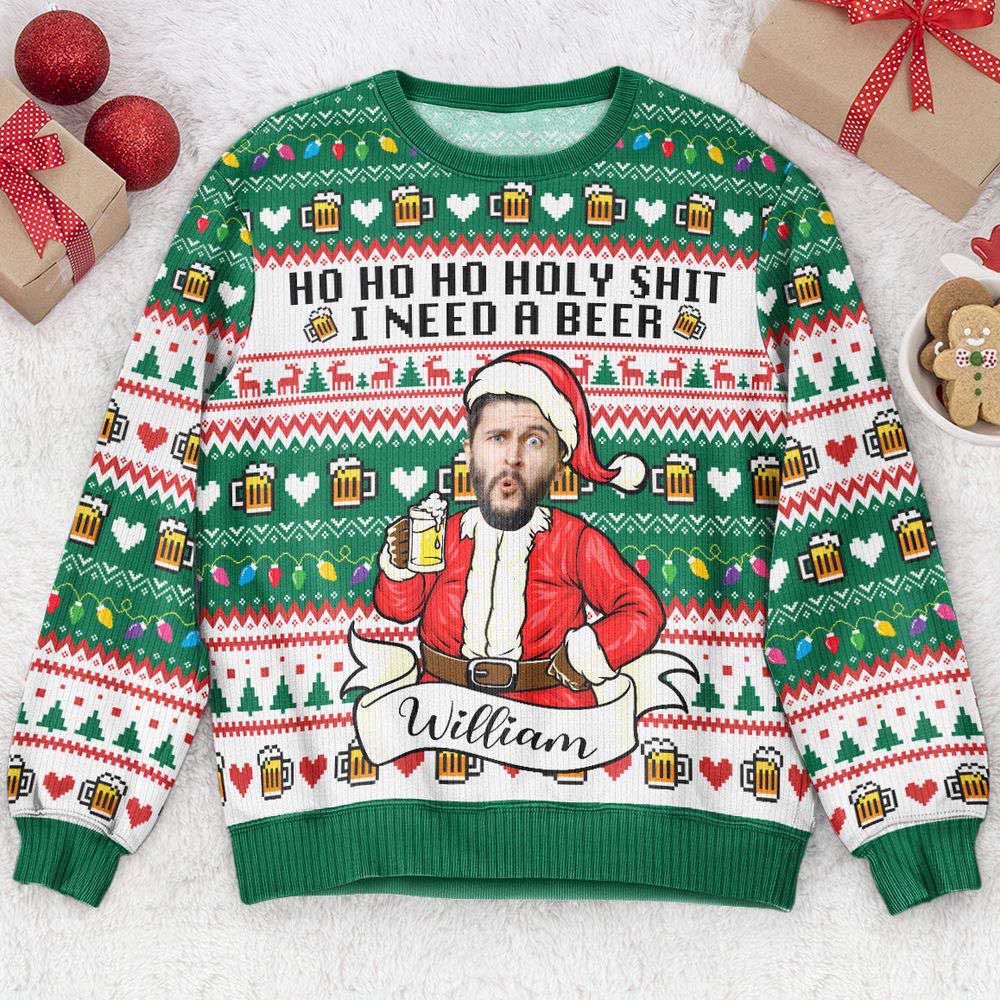 Ugly Christmas Sweater, Funny Santa Ho Ho Ho Holy I Need A Beer, Personalized Photo Ugly Sweater, Best Ugly Christmas Sweater Ugly Christmas Sweater, Funny Santa Ho Ho Ho Holy I Need A Beer, Personalized Photo Ugly Sweater, Best Ugly Christmas Sweater