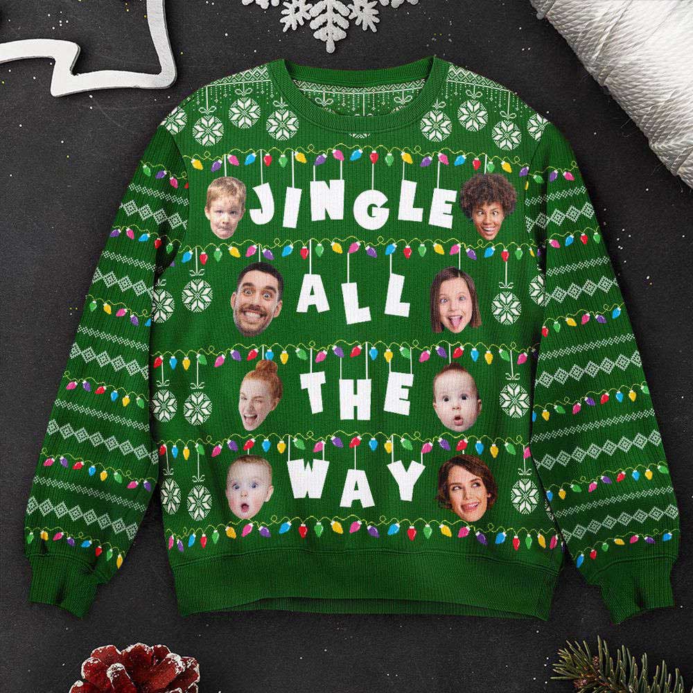 Ugly Christmas Sweater, Jingle All The Way Custom Face Family, Friends, Boss, Personalized Photo Ugly Sweater, Best Ugly Christmas Sweater