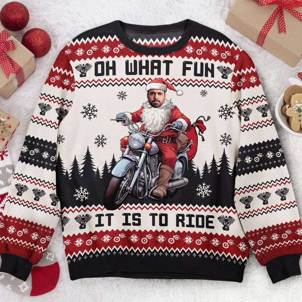 Ugly Christmas Sweater, Oh What Fun It Is To Ride Santa Driving Motorcycles, Personalized Photo Ugly Sweater, Best Ugly Christmas Sweater