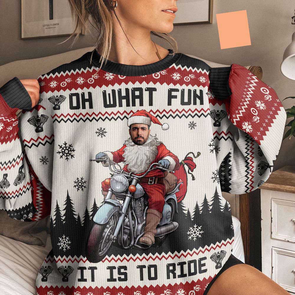 Ugly Christmas Sweater, Oh What Fun It Is To Ride Santa Driving Motorcycles, Personalized Photo Ugly Sweater, Best Ugly Christmas Sweater