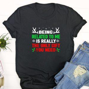 Ugly Christmas T Shirt, Being Related To&hellip;