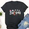Ugly Christmas T Shirt, Christmas Shirt Believe Santa Claus Believe Christmas Kids T Shirt, Christmas Tshirt Designs Ugly Christmas T Shirt, Christmas Shirt Believe Santa Claus Believe Christmas Kids T Shirt, Christmas Tshirt Designs
