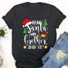 Ugly Christmas T Shirt, Dear Santa They Naughty Ones Christmas Xmas Men Women Kids T Shirt, Christmas Tshirt Designs Ugly Christmas T Shirt, Dear Santa They Naughty Ones Christmas Xmas Men Women Kids T Shirt, Christmas Tshirt Designs