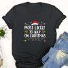 Ugly Christmas T Shirt, Most Likely To Hate This Shirt Xmas Family Christmas T Shirt, Funny Christmas T Shirt, Christmas Tshirt Designs