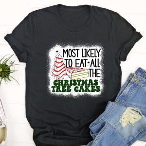 Ugly Christmas T Shirt, Most likely to&hellip;