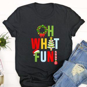 Ugly Christmas T Shirt, Oh WHat Fun&hellip;