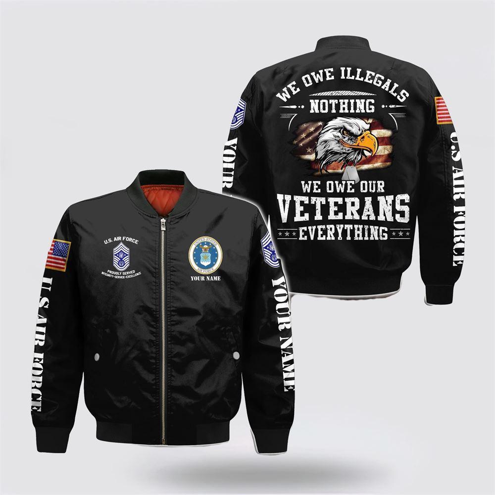 Us Air Force Bomber Jacket, Personalized Name Rank US Air Force We Owe Illegals Military Bomber Jacket, Veteran Bomber Jacket Us Air Force Bomber Jacket, Personalized Name Rank US Air Force We Owe Illegals Military Bomber Jacket, Veteran Bomber Jacket