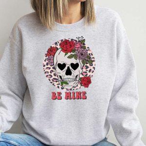 Valentines Sweatshirt, Be Mine Valentine Sweatshirt, Skeleton Valentines Day Sweatshirt, Womens Valentines Sweatshirt