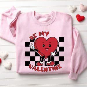 Valentines Sweatshirt, Be My Valentine Sweatshirt, Cute Valentines Day Sweatshirt, Womens Valentines Sweatshirt