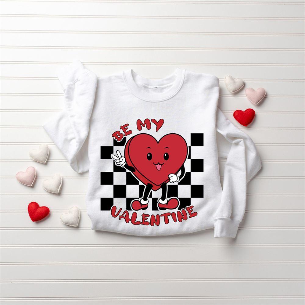 Valentines Sweatshirt, Be My Valentine Sweatshirt, Cute Valentines Day Sweatshirt, Womens Valentines Sweatshirt