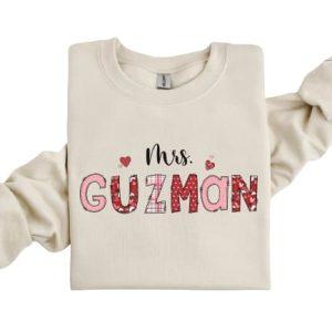 Valentines Sweatshirt, Custom Valentine Teacher Sweatshirt, Personalized Valentine Sweatshirt, Womens Valentines Sweatshirt