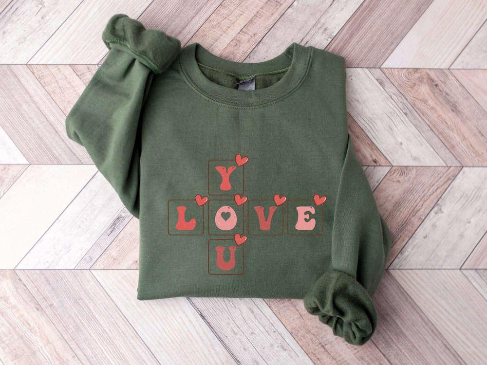 Valentines Sweatshirt, Love You Sweatshirt, Cute Sweater, Heart Shirt, Womens Valentines Sweatshirt Valentines Sweatshirt, Love You Sweatshirt, Cute Sweater, Heart Shirt, Womens Valentines Sweatshirt