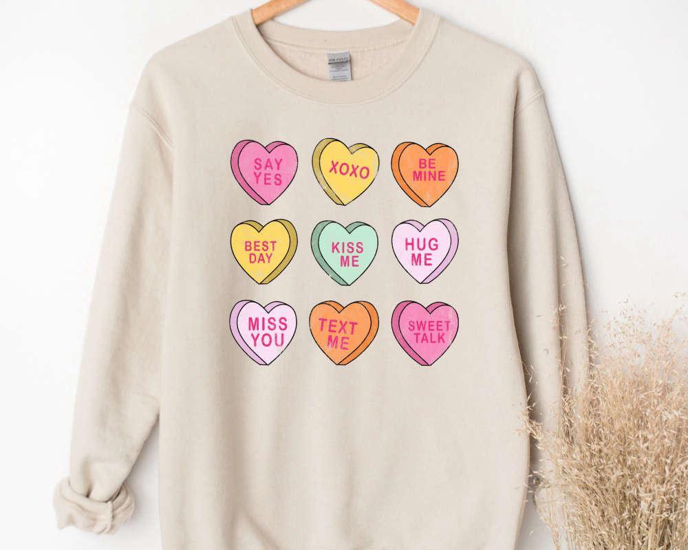 Valentines Sweatshirt, Valentines Day Sweatshirt, Conversation Hearts Sweatshirt, Womens Valentines Sweatshirt