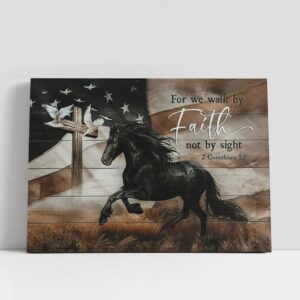 Christian Canvas Wall Art, For we walk&hellip;