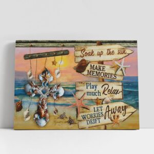Christian Canvas Wall Art, Soak Up The Sun Make Memories Play Much Relax Let Worries Drift Away Beach Seashell Cross Large Canvas