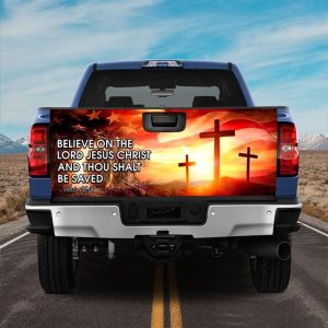 Jesus Tailgate Wrap, Believe On The Lord&hellip;