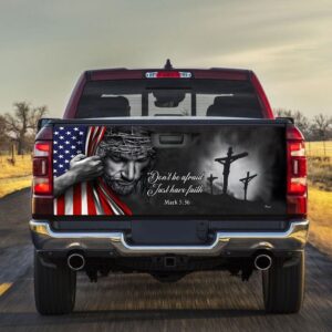 Jesus Tailgate Wrap, Jesus Dont Be Afraid&hellip;