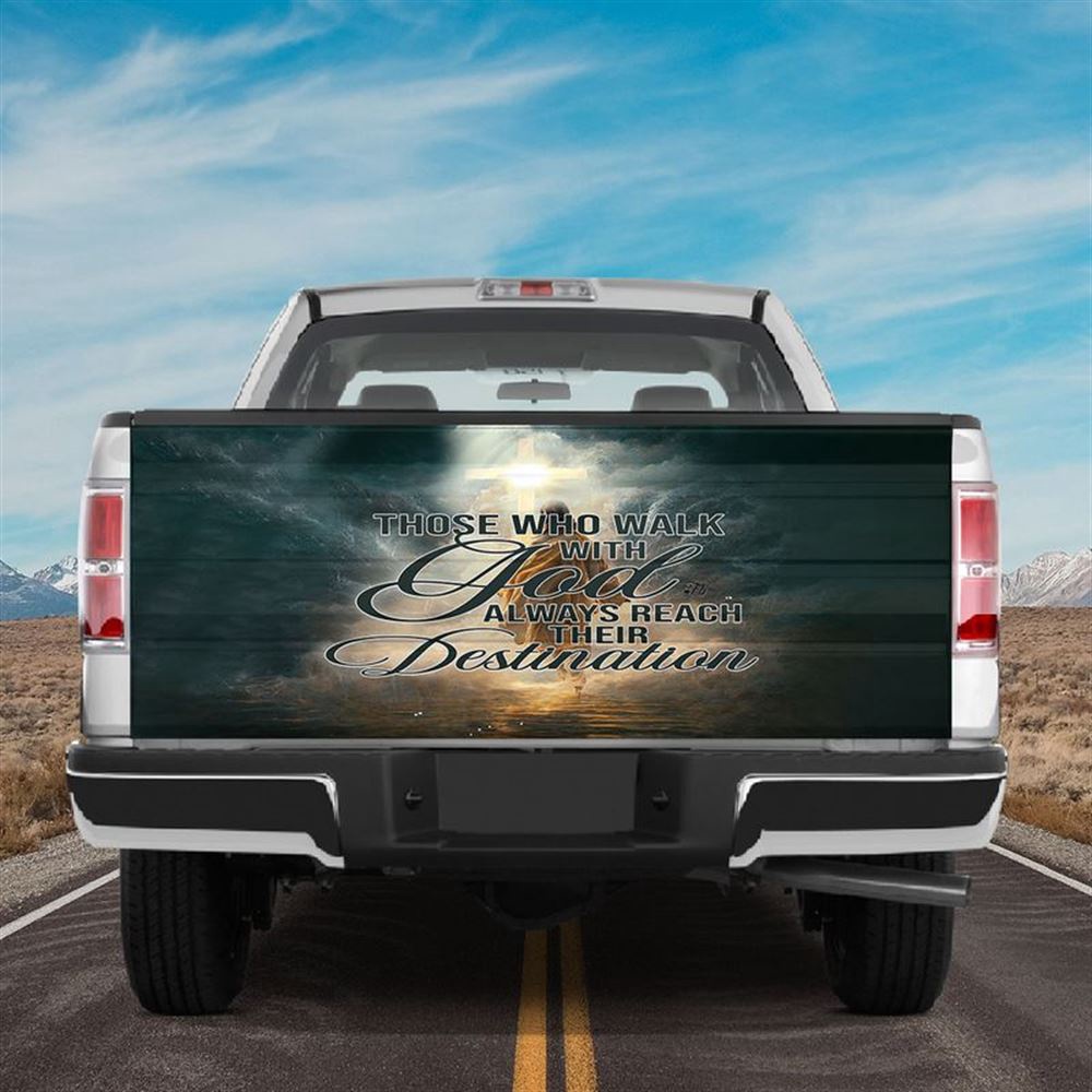 Jesus Tailgate Wrap, Those Who Walk With God Always Reach Their Destination Tailgate Wrap God Believer Cover Car Decor Tailgate Wrap Jesus Tailgate Wrap, Those Who Walk With God Always Reach Their Destination Tailgate Wrap God Believer Cover Car Decor Tailgate Wrap