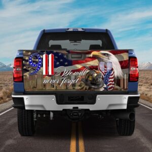 Veteran Tailgate Wrap, We Will Never Forget&hellip;