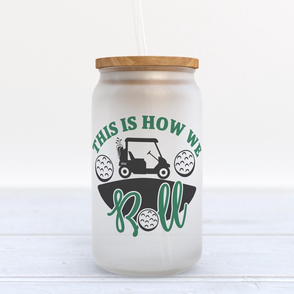 Frosted Glass Can, Valentine Gift, This Is How We Roll Golf Frosted Glass Can Tumbler Frosted Glass Can, Valentine Gift, This Is How We Roll Golf Frosted Glass Can Tumbler
