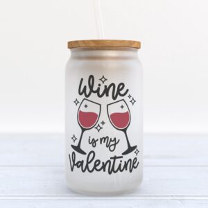 Frosted Glass Can, Valentine Gift, Wine is&hellip;