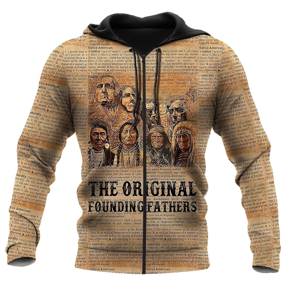 Native American Hoodie, The Original Founding Fathers Native American 3D All Over Printed Hoodie, Native American Style Hoodie