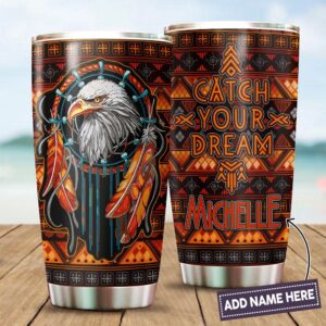 Native American Tumbler Custom Name Catch Your Dream Native American Steel Tumbler American Tumbler Native Tumbler 3 e4pksd.jpg
