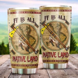 Native American Tumbler, It Is All Native&hellip;