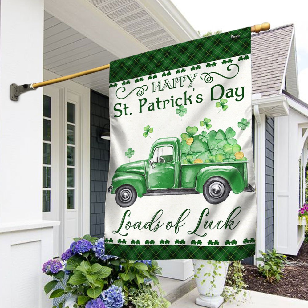St Patrick’s Flag, Happy St. Patrick’s Day Flag Green Truck Loads Of Luck, St Patrick’s Day Garden Flag