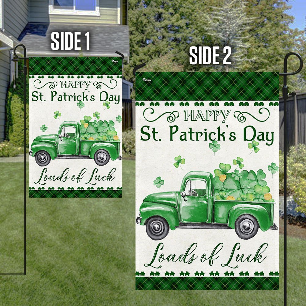 St Patrick’s Flag, Happy St. Patrick’s Day Flag Green Truck Loads Of Luck, St Patrick’s Day Garden Flag