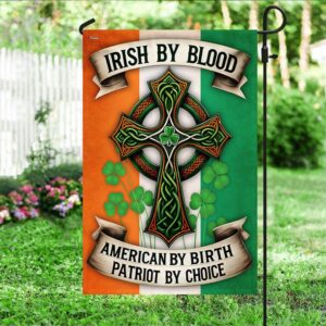 St Patrick s Flag Irish Celtic Cross Flag Irish By Blood American By Birth Patriot By Choice Flag St Patrick s Day Garden Flag 3 ob5u1w.jpg