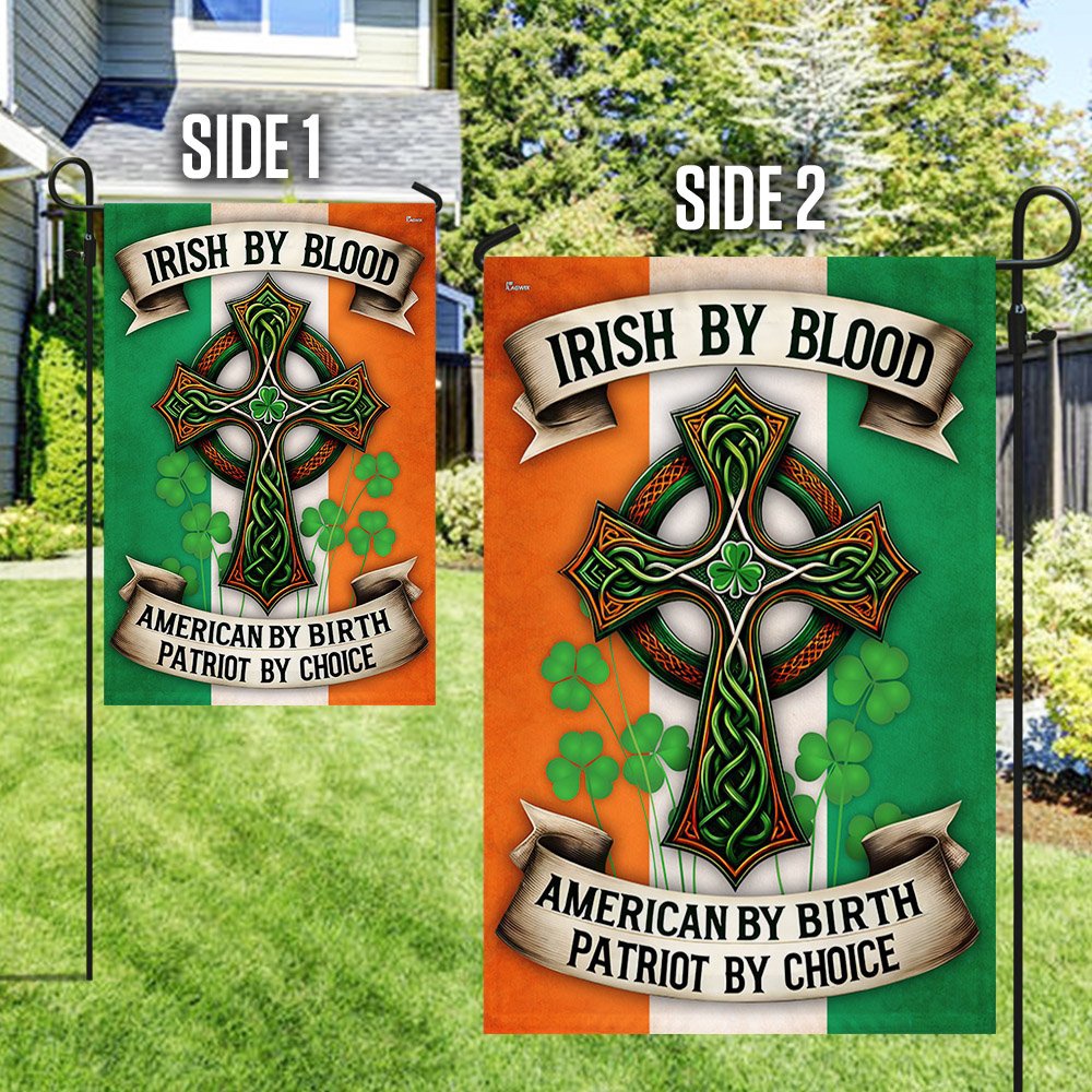 St Patrick’s Flag, Irish Celtic Cross Flag Irish By Blood  American By Birth Patriot By Choice Flag, St Patrick’s Day Garden Flag