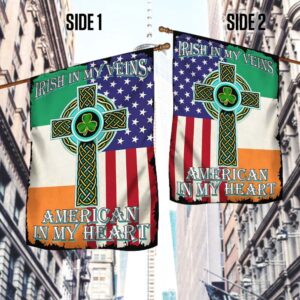 St Patrick s Flag Irish Celtic Cross Flag Irish In My Veins American In My Heart Flag St Patrick s Day Garden Flag 2 hlyvqt.jpg