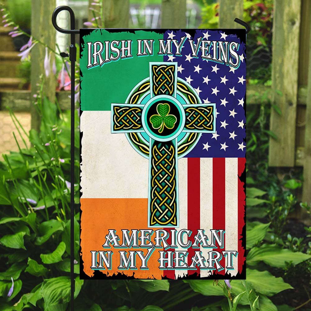 St Patrick’s Flag, Irish Celtic Cross Flag Irish In My Veins American In My Heart Flag, St Patrick’s Day Garden Flag