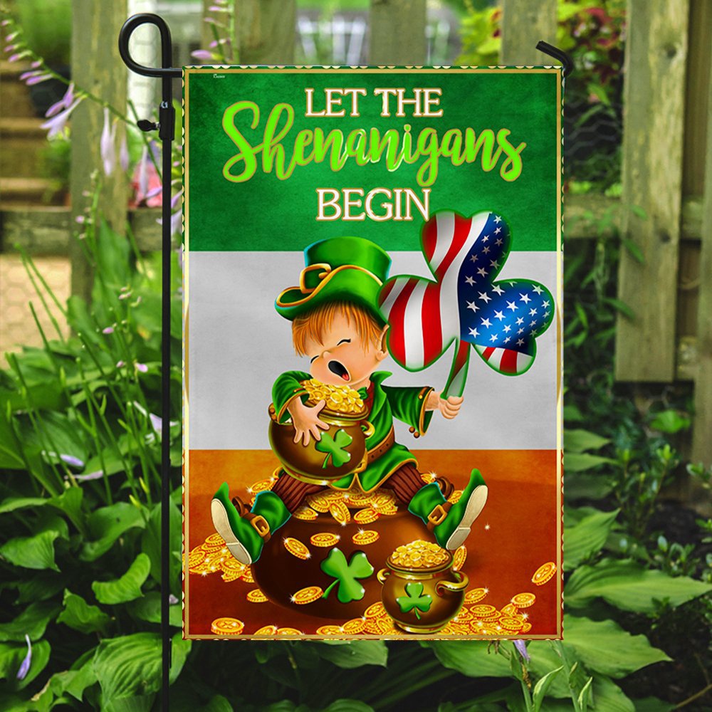 St Patrick’s Flag, St. Patrick’s Day Irish Flag Let The Shenanigans Begin, St Patrick’s Day Garden Flag