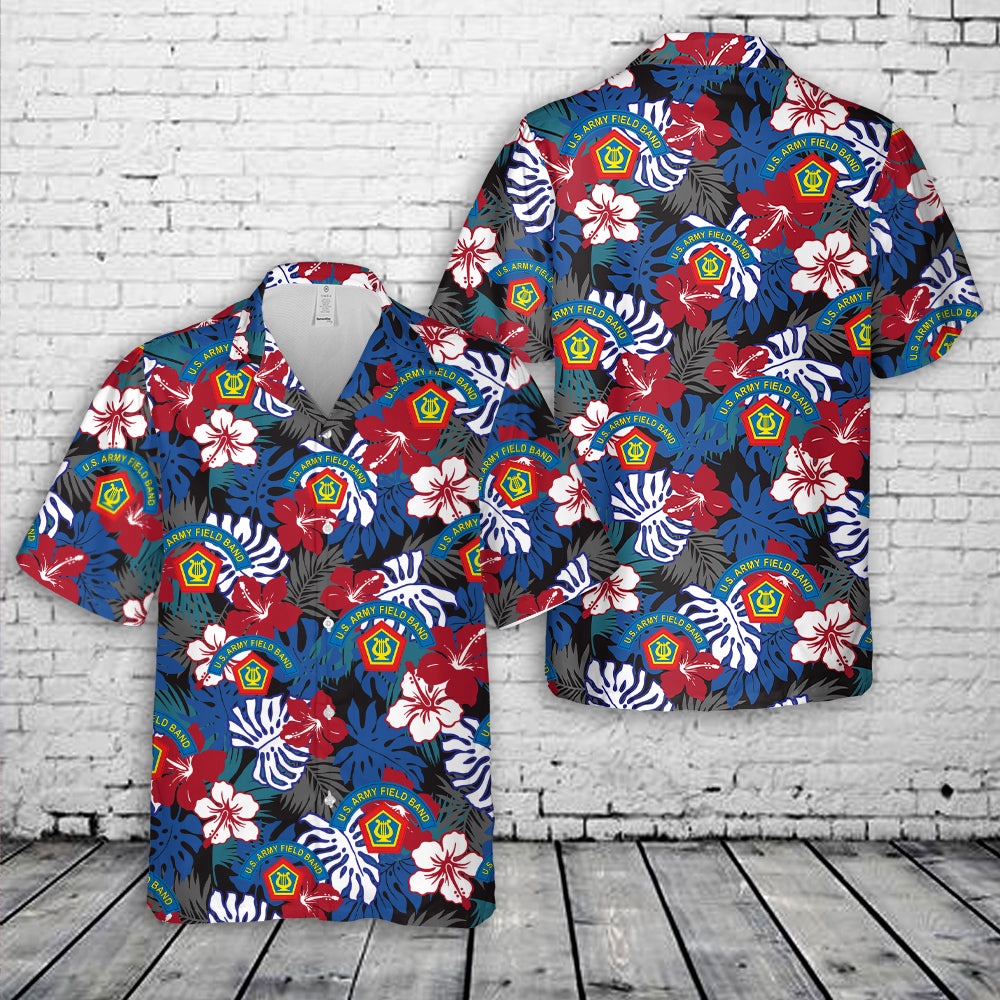 Us Army Hawaiian Shirt, US Army Field Band SSI Hawaiian Shirt Us Army Hawaiian Shirt, US Army Field Band SSI Hawaiian Shirt