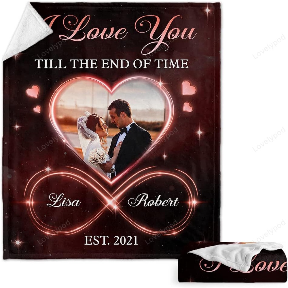 Valentine Blanket, Personalized Couple Photo Blanket Love You Till The End Of Time Fleece Throw Blanket Valentine Blanket, Personalized Couple Photo Blanket Love You Till The End Of Time Fleece Throw Blanket