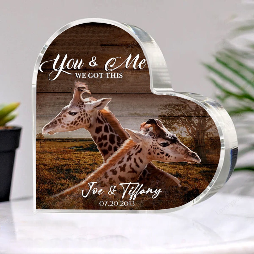 Valentine Keepsakes, Heart Keepsake, Custom Giraffe Couple Heart Acrylic Plaque, You And Me We Got This Anniversary Gift Valentine Keepsakes, Heart Keepsake, Custom Giraffe Couple Heart Acrylic Plaque, You And Me We Got This Anniversary Gift