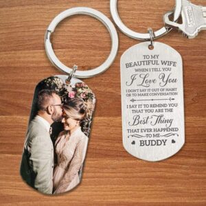 Valentine Keychain, My Beautiful Wife You Are&hellip;