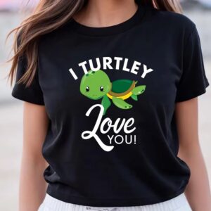Valentine T-Shirt, Cute Valentines Turtle I Turtley&hellip;