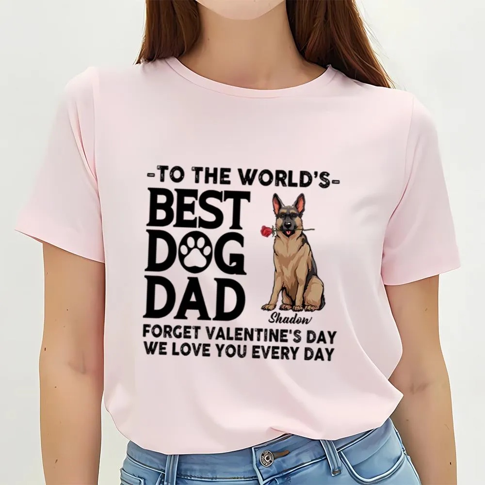 Valentine T-Shirt, Dog Dad Forget Valentine Shirt, Valentine Day Shirt