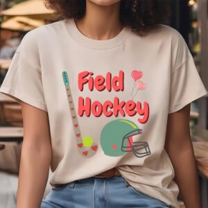 Valentine T Shirt Field Hockey Valentine T Shirt Valentine Day Shirt 4 iitmx4.jpg