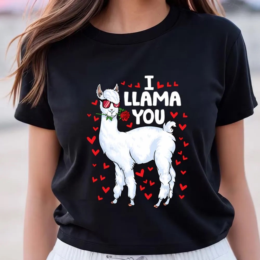 Valentine T-Shirt, Funny Llama Be Your Valentine Cute Llama Valentine’s Day T-Shirt, Valentine Day Shirt