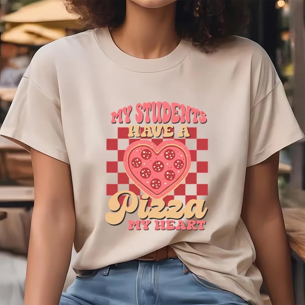 Valentine T-Shirt, Funny Teacher Valentine Shirt, My Students Have a Pizza My Heart Retro T-Shirt, Valentine Day Shirt